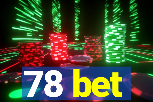 78 bet